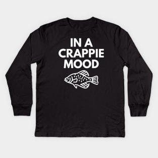 In A Crappie Mood Kids Long Sleeve T-Shirt